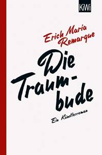 Die Traumbude von Erich Maria Remarque als Taschenbuch - Portofrei bei  bcher.de